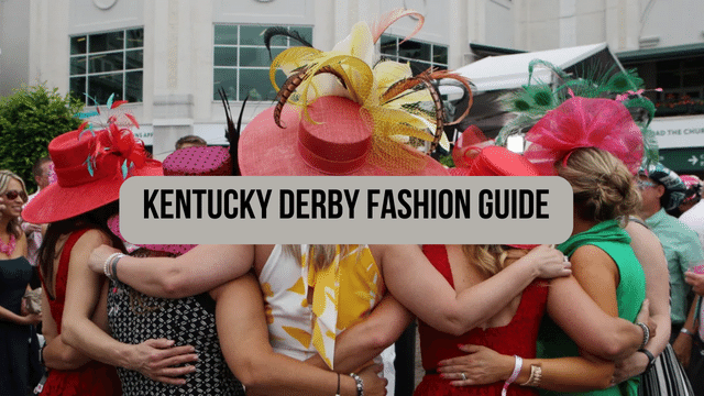 The Ultimate Fashion Guide to the 2023 Kentucky Derby at Churchill Downs