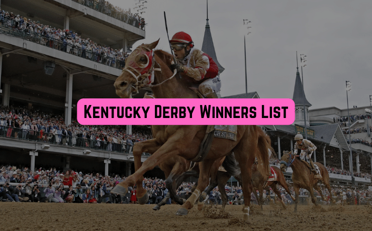 Kentucky Derby Winners List